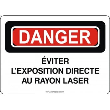 Affiche de sécurité: DANGER Évitez l'exposition directe au rayon laser