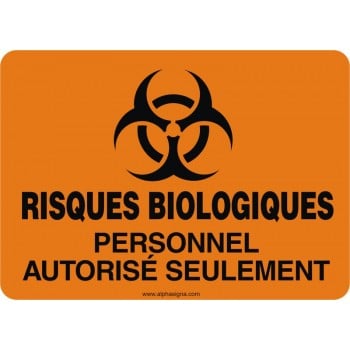 Affiche de sécurité: RISQUES BIOLOGIQUES Personnel autorisé seulement
