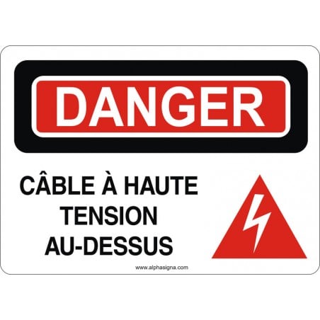 Affiche de sécurité: DANGER Câble à haute tension au-dessus