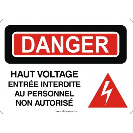 Affiche de sécurité: DANGER Haut voltage entrée interdite au personnel non autorisé