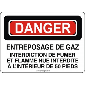 Affiche de sécurité: DANGER Entreposage de gaz interdiction de fumer et flamme nue interdite à l'intérieur de 50 pied