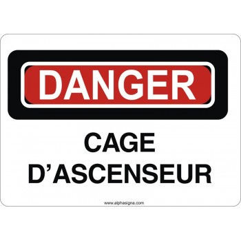 Affiche de sécurité: DANGER Cage d'ascenseur