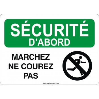 Affiche de sécurité: SÉCURITÉ D'ABORD Marchez, ne courez pas