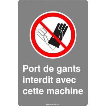 Affiche de sécurité aux normes CSA: Port de gants interdit avec cette machine