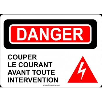Affiche De S curit DANGER Couper Le Courant Avant Toute Intervention