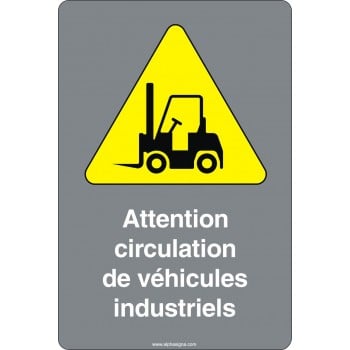 Affiche de sécurité aux normes CSA: Attention circulation de véhicules industriels