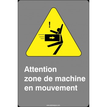 Affiche de sécurité aux normes CSA: Attention zone de machine en mouvement