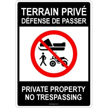 Affiche bilingue pour terrain privé - défense de passer - motoneige, vtt et individu