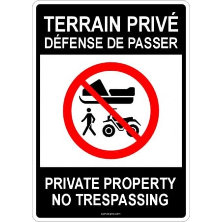 Affiche bilingue pour terrain privé - défense de passer - motoneige, vtt et individu