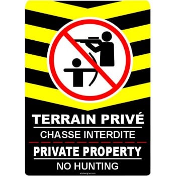 Affiche-balise bilingue pour terrain privé - chasse interdite - haute visibilité