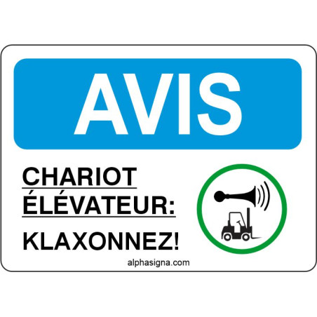 Affiche de sécurité: AVIS Affiche de chariot élévateur klaxonnez