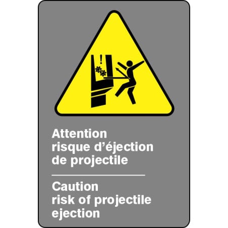 Affiche de sécurité aux normes CSA bilingue: Attention risque d'éjection de projectile