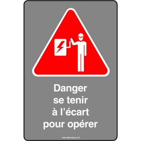 Affiche de sécurité aux normes CSA: Danger se tenir à l'écart pour opérer