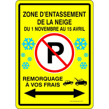 Affiche de stationnement hivernale : Stationnement interdit, zone d'entassement de la neige, remorquage à vos frais