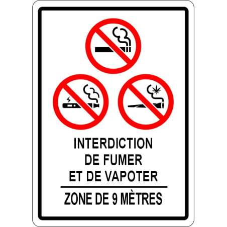 Affiche interdiction de fumer, vapoter, cannabis - zone de 9 mètres