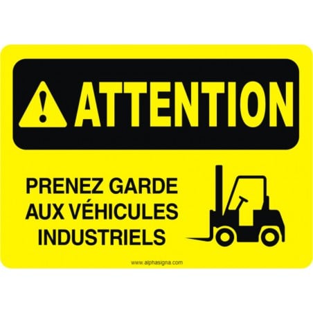 Affiche de sécurité: ATTENTION Prenez garde aux véhicules industriels