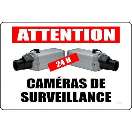 Affiche standard pour système de surveillance par caméra: ATTENTION Caméra de surveillance 24 h
