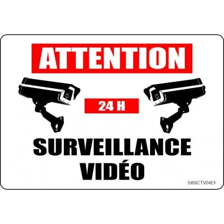 Affiche standard pour système de surveillance par caméra: ATTENTION Surveillance vidéo 24 hrs