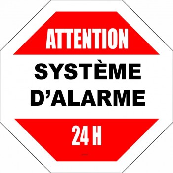 Affiche standard pour système d'alarme: ATTENTION Système d'alarme 24 h