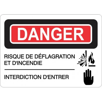 Affiche de sécurité: DANGER risque de déflagration et d'incendie, Interdition d'entrer