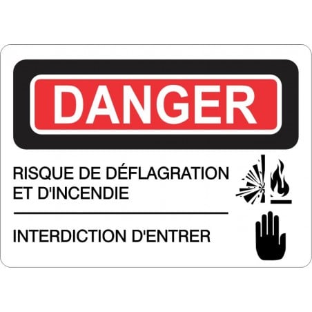 Affiche de sécurité: DANGER risque de déflagration et d'incendie, Interdition d'entrer
