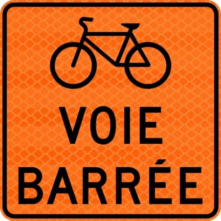 Panneau de travaux routiers: Voie cyclable Barrée