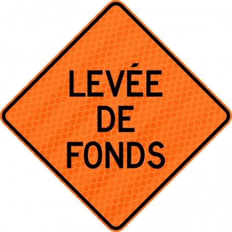 Panneau de travaux routiers: Levée de fonds