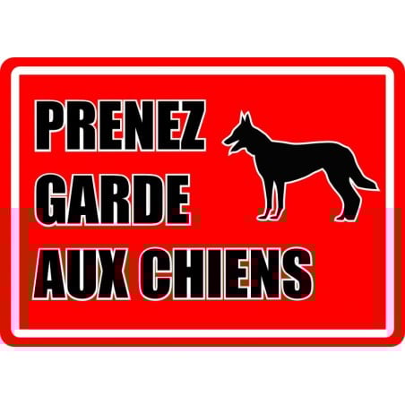 Affiche de sécurité pour plein air: Prenez garde aux chiens/ fond rouge