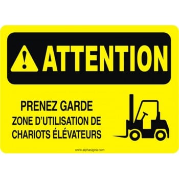 Affiche de sécurité: ATTENTION Prenez garde zone d'utilisation de chariots élévateurs
