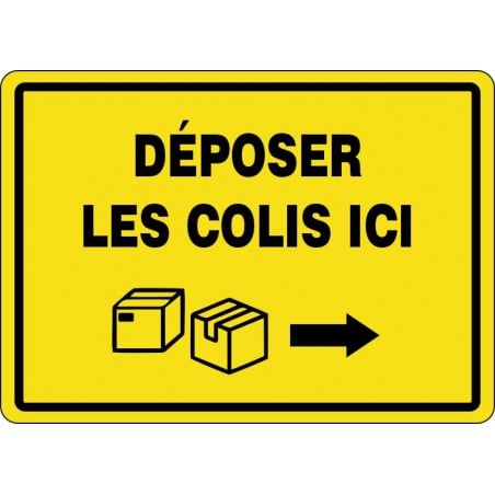 Affiche pour Colis: Déposer les colis ici avec flèche droite/ fond jaune