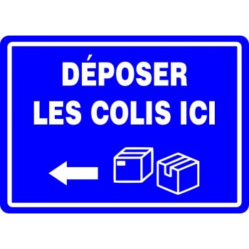 Affiche pour Colis: Déposer les colis ici avec flèche gauche/ fond Bleu