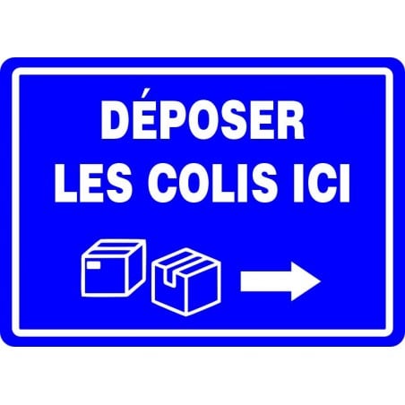 Affiche pour Colis: Déposer les colis ici avec flèche droite/ fond Bleu