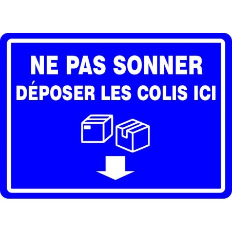 Affiche pour Colis: NE PAS SONNER - Déposer les colis ici avec flèche bas/ fond Bleu