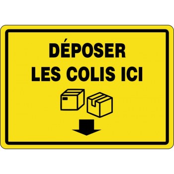 Affiche pour Colis: Déposer les colis ici avec flèche bas/ fond Jaune