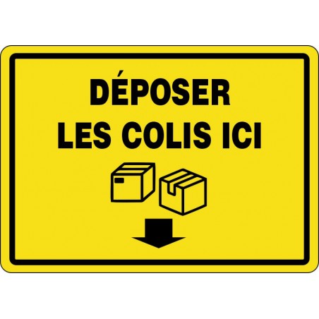 Affiche pour Colis: Déposer les colis ici avec flèche bas/ fond Jaune
