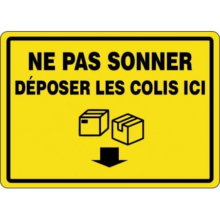 Affiche pour Colis: NE PAS SONNER - Déposer les colis ici avec flèche bas/ fond Jaune