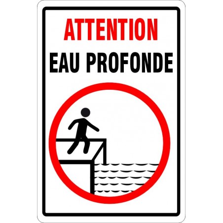 Affiche de sécurité pour plan d'eau: Attention eau profonde