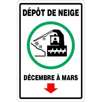 Affiche de déneigement: Dépôt de neige- Décembre à Mars