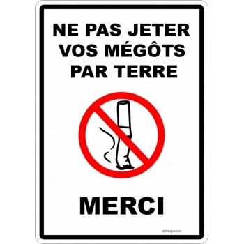 Affiche interdiction : Ne pas jeter vos mégots par terre