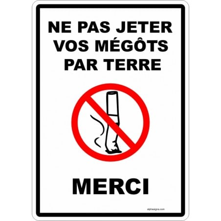 Affiche interdiction : Ne pas jeter vos mégots par terre