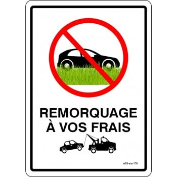 Affiche de stationnement interdit: Ne pas stationner sur le gazon - remorquage à vos frais