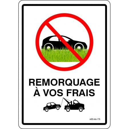 Affiche de stationnement interdit: Ne pas stationner sur le gazon - remorquage à vos frais
