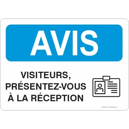 Affiche de sécurité: AVIS Visiteurs présentez-vous à la réception