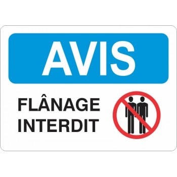 Affiche de sécurité: AVIS Flânage interdit