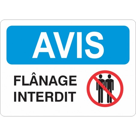 Affiche de sécurité: AVIS Flânage interdit