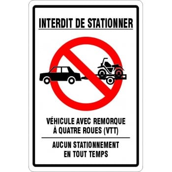 Affiche de stationnement interdit: véhicule avec remorque (vtt) - aucun stationnement en tout temps
