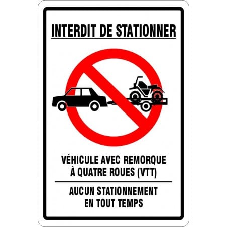 Affiche de stationnement interdit: véhicule avec remorque (vtt) - aucun stationnement en tout temps
