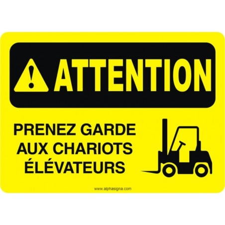 Affiche de sécurité: ATTENTION Prenez garde aux chariots élévateurs