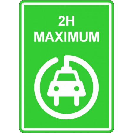 Affiche de stationnement: recharge de véhicule électrique 2H maximum