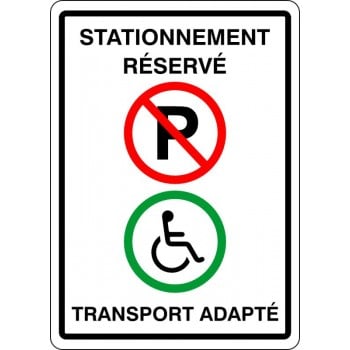 Affiche de stationnement interdit:  Réservé pour transport adapté seulement